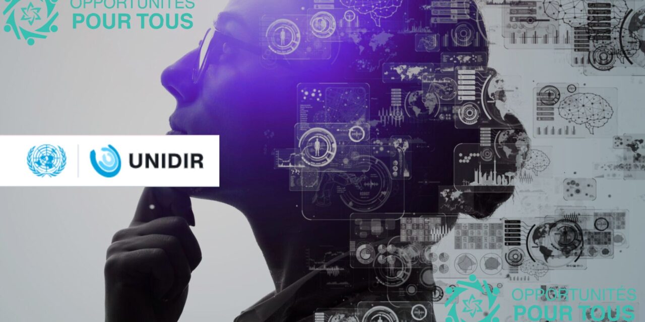 Appel officiel à candidatures : Bourse Femmes en IA 2026 – UNIDIR