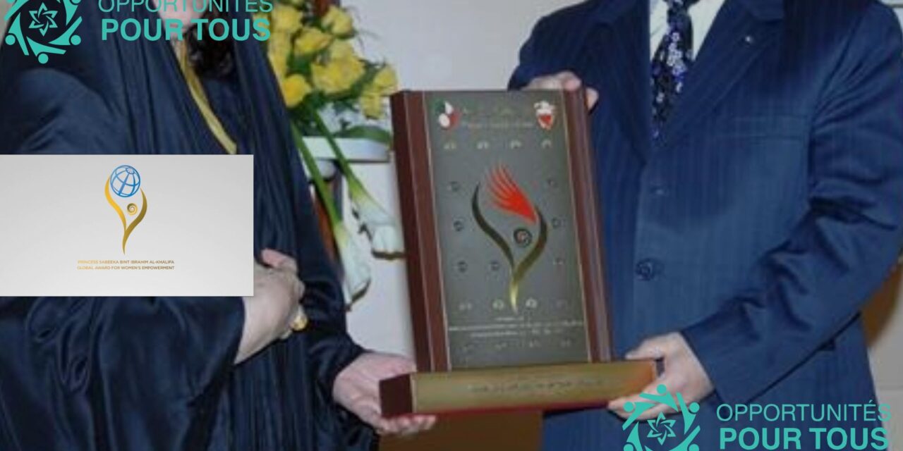Appel à candidatures pour le Prix Mondial Princesse Sabeeka Bint Ibrahim Al-Khalifa – Autonomisation des Femmes