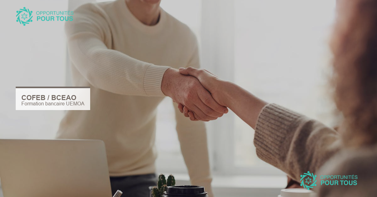 Formation diplômante COFEB/BCEAO (49e promotion) : bourses pour cadres UEMOA