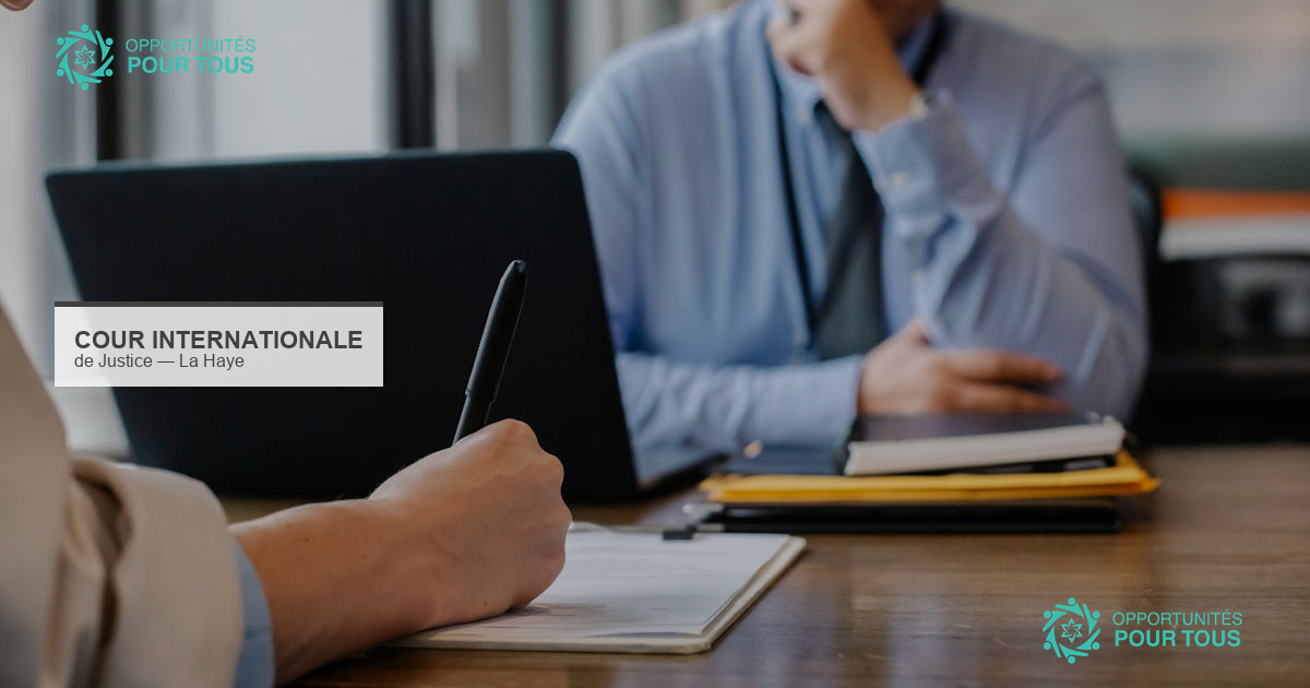 La Cour Internationale de Justice recrute un Agent G-6 à La Haye