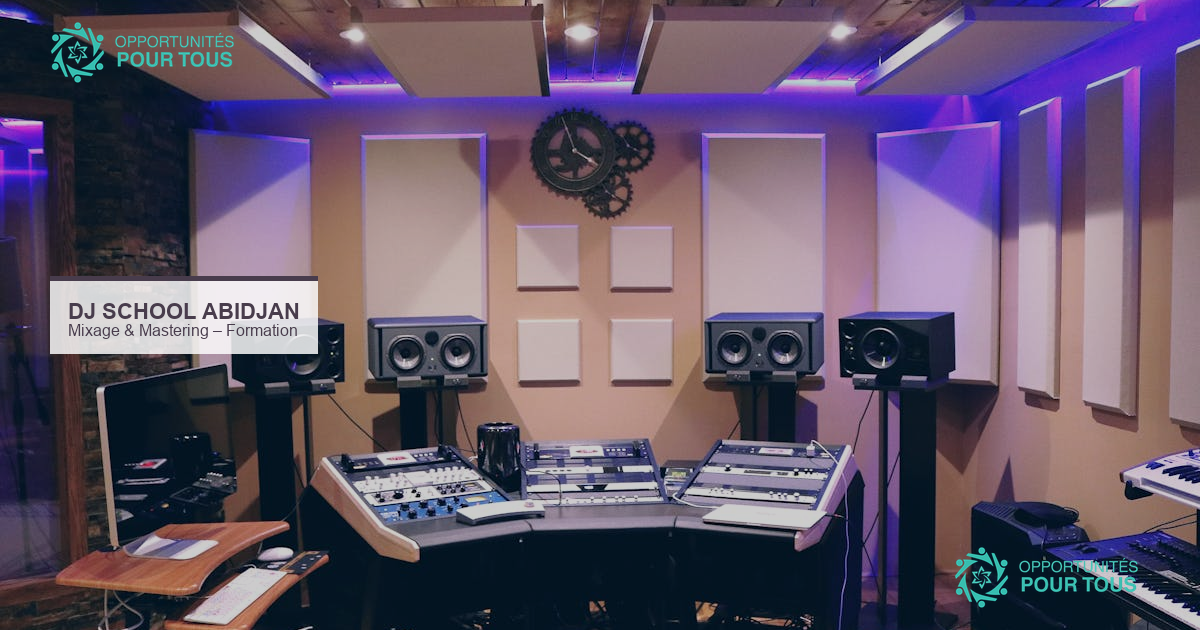 Formation Mixage & Mastering à Abidjan : DJ School + Ambassade de France (8 places)