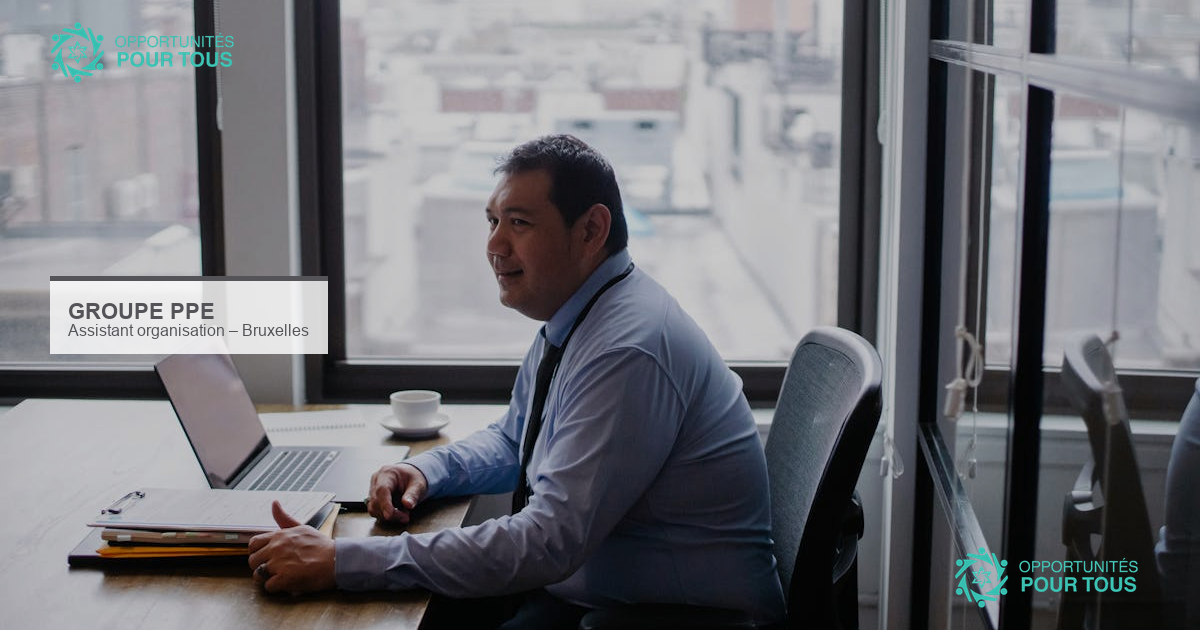 Groupe PPE recrute un Assistant Organisation de Réunions au Parlement Européen (Bruxelles)