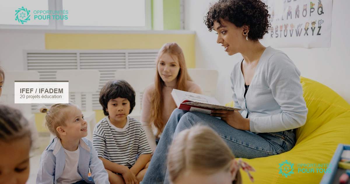 IFEF/IFADEM : appel à projets pour 20 initiatives éducatives dans l&rsquo;espace francophone