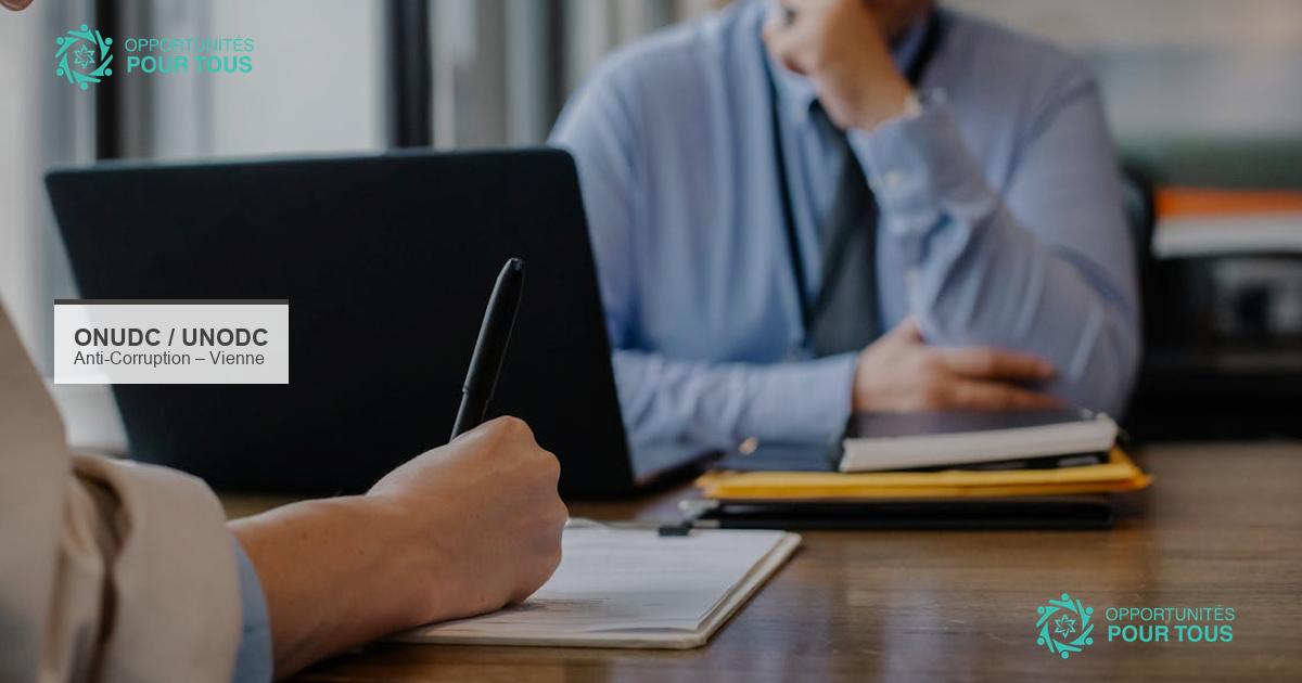L&rsquo;ONUDC recrute un chargé d&rsquo;information publique anti-corruption à Vienne