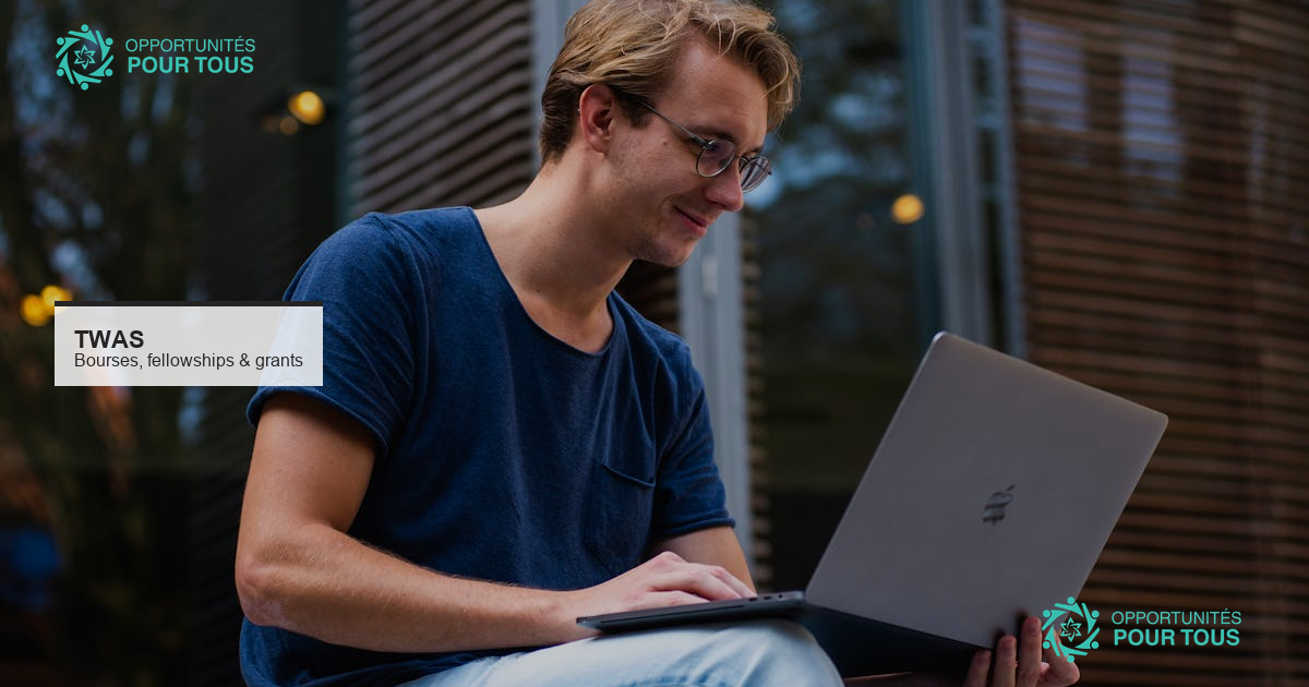 TWAS : bourses, fellowships, échanges et subventions pour chercheurs (appels en cours)