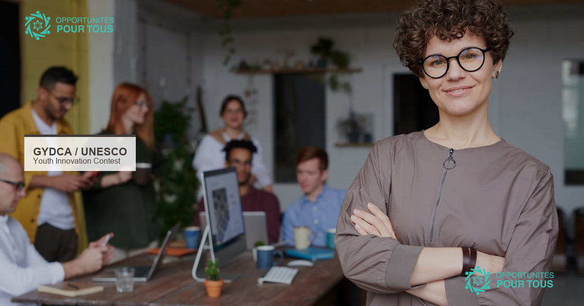 Concours mondial Youth Innovation 2026 : vos idées à l&rsquo;UNESCO et voyage en Chine