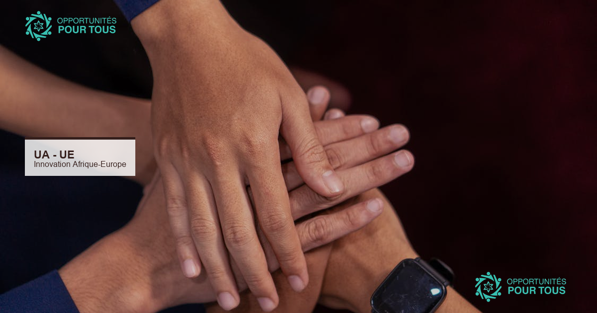 Facilité Conjointe d&rsquo;Innovation Afrique-Europe – Subventions jusqu&rsquo;à 200 000 €