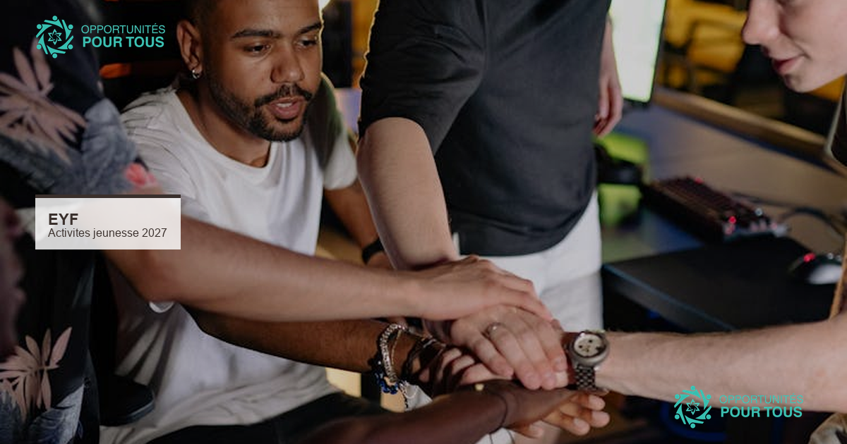 EYF – Appel à projets pour activités internationales de jeunesse 2027