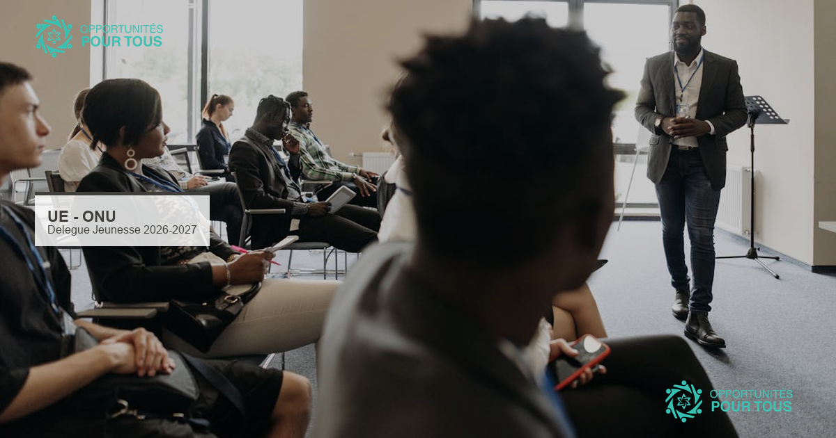 Programme Délégué Jeunesse UE-ONU 2026-2027 : représentez l&rsquo;Europe à l&rsquo;ONU