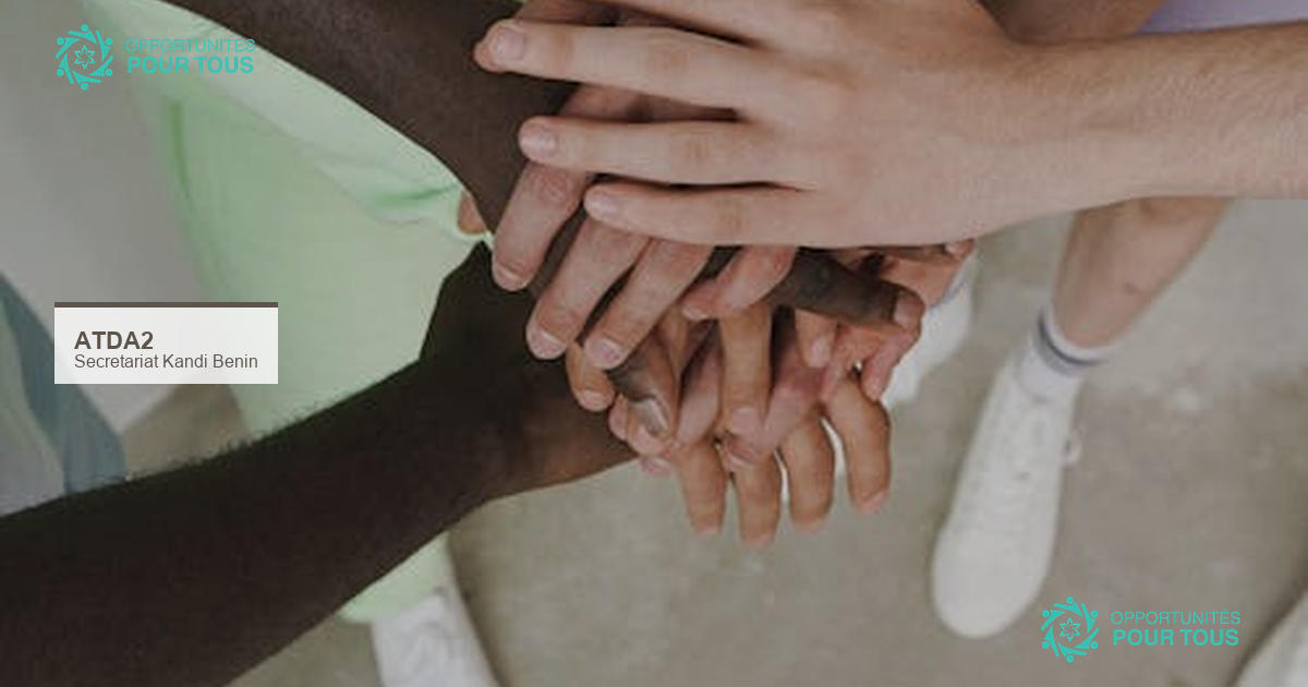 Recrutement – Chef du Secrétariat Administratif | ATDA2 Kandi, Bénin