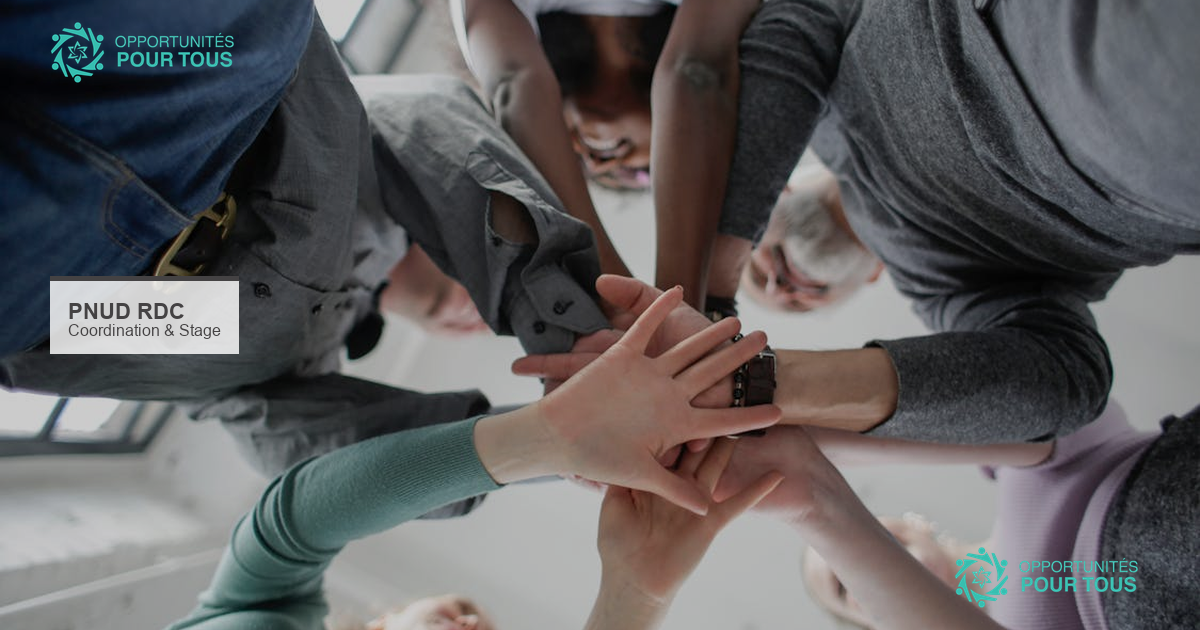 PNUD RDC – Recrutement Assistant à la Coordination et Stagiaire