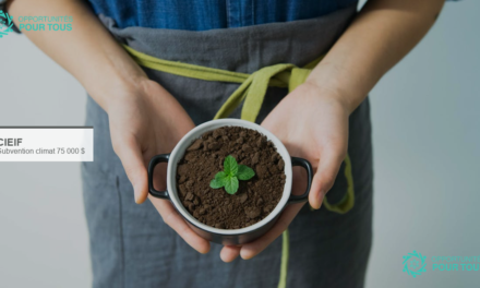 Subvention climat – Jusqu&rsquo;à 75 000 $ du Climate Intervention Environmental Impact Fund