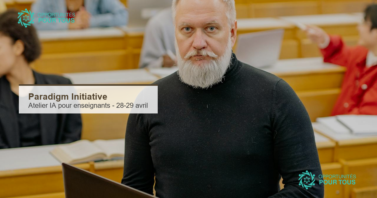 Paradigm Initiative : atelier gratuit TIC et IA pour enseignants les 28 et 29 avril 2026