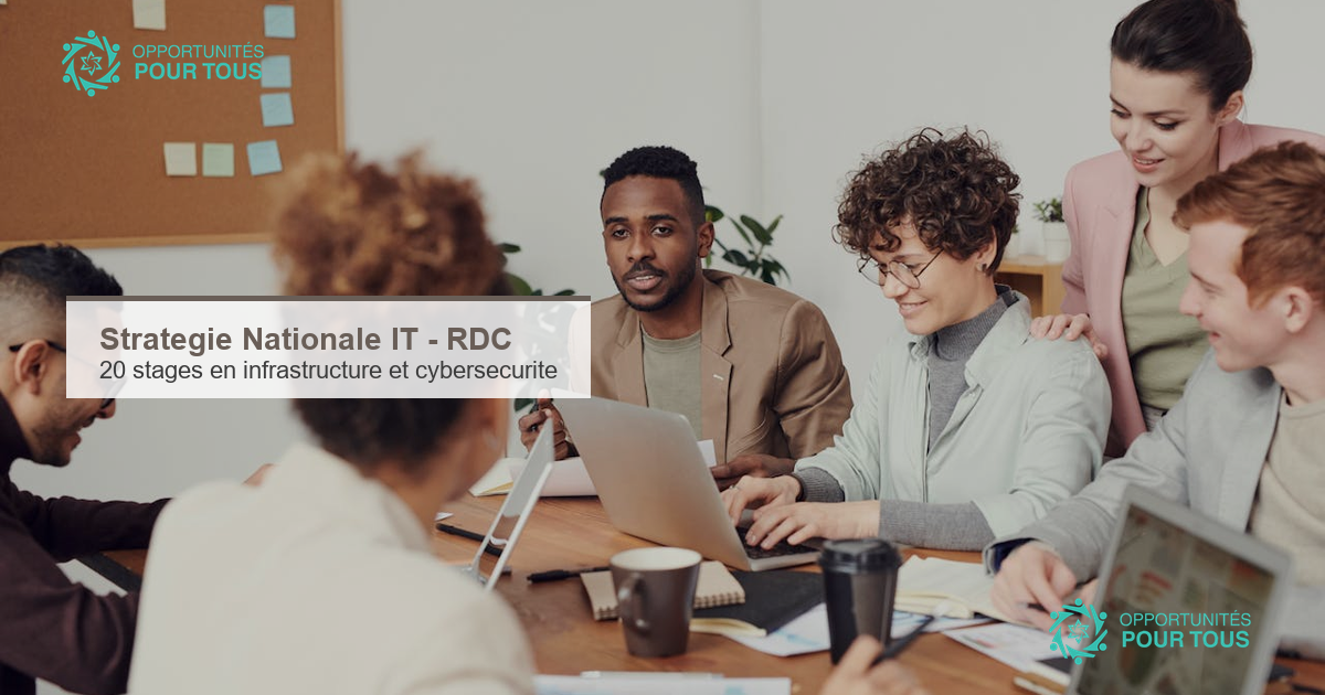 RDC : 20 stages en infrastructure et cybersecurite dans le cadre de la Strategie Nationale Infrastructure Talent
