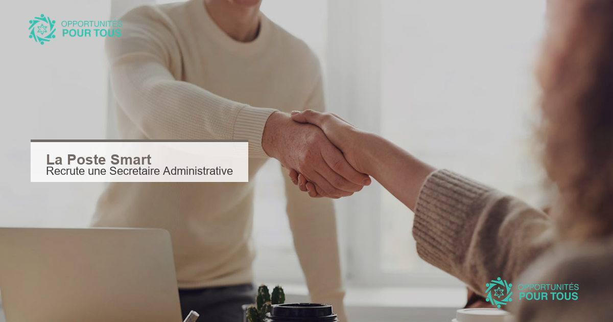 La Poste Smart recrute une Secretaire Administrative