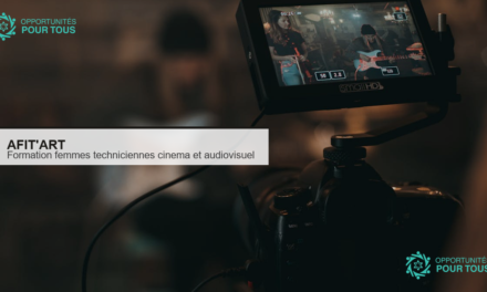 AFIT&rsquo;ART : appel a candidatures pour former des femmes techniciennes en cinema et audiovisuel
