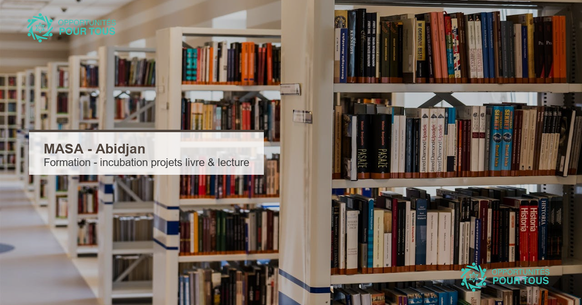 MASA Abidjan : formation gratuite d&rsquo;incubation pour porteurs de projets autour du livre et de la lecture