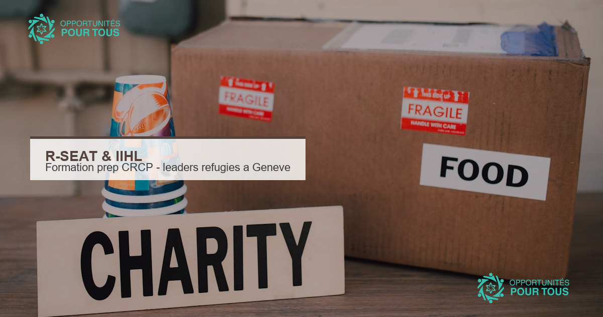 R-SEAT et IIHL : formation preparatoire pour les leaders refugies en route vers les Consultations CRCP 2026 a Geneve