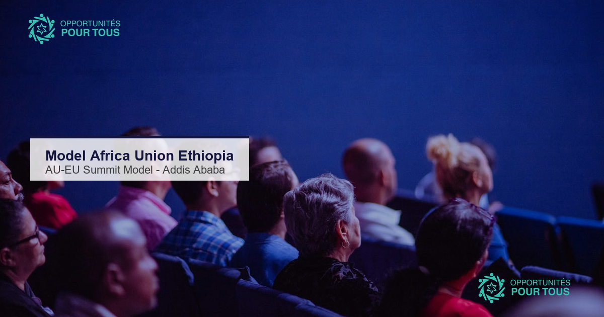 AU-EU Summit Model 2026 : appel a candidatures pour les jeunes residant en Ethiopie