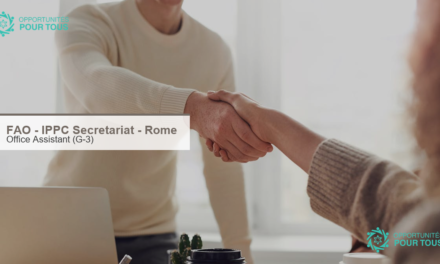 FAO – IPPC Secretariat : recrutement d&rsquo;un Office Assistant (G-3) a Rome
