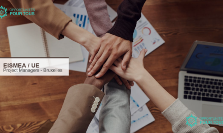 EISMEA recrute 4 Project Managers pour l&rsquo;innovation européenne à Bruxelles