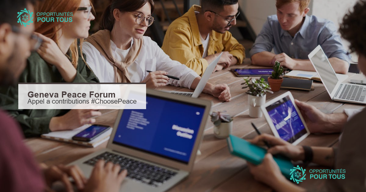 Geneva Peace Forum 2026 : appel à contributions sous le thème #ChoosePeace