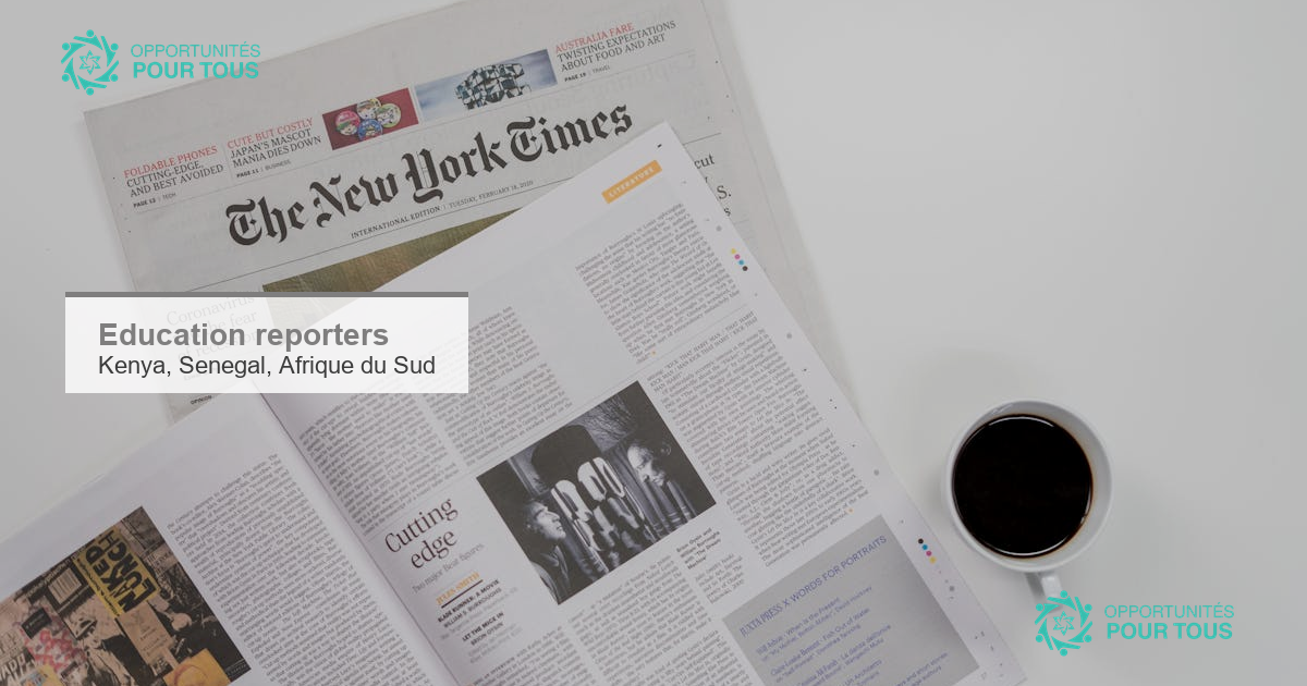 Appel aux journalistes éducation au Kenya, Sénégal et Afrique du Sud : mentorat et voyages d&rsquo;étude