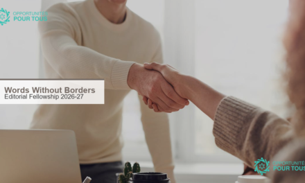 Words Without Borders : editorial fellowship 2026-27 en littérature internationale et traduction