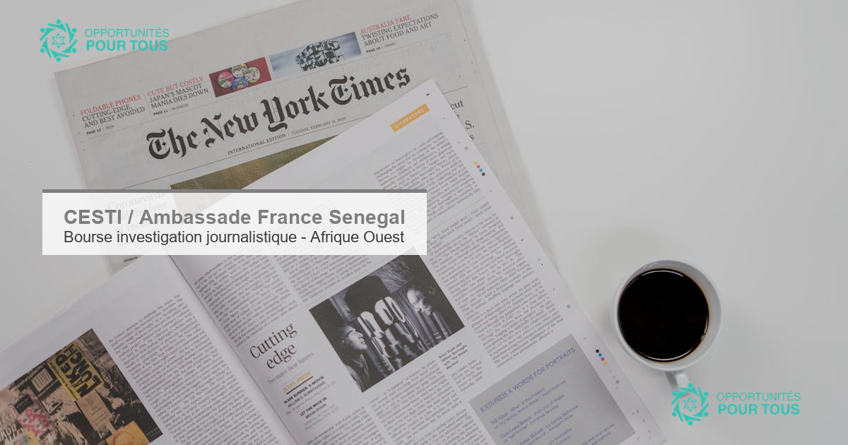 Bourse CESTI d&rsquo;investigation journalistique en Afrique de l&rsquo;Ouest – candidatures ouvertes en continu