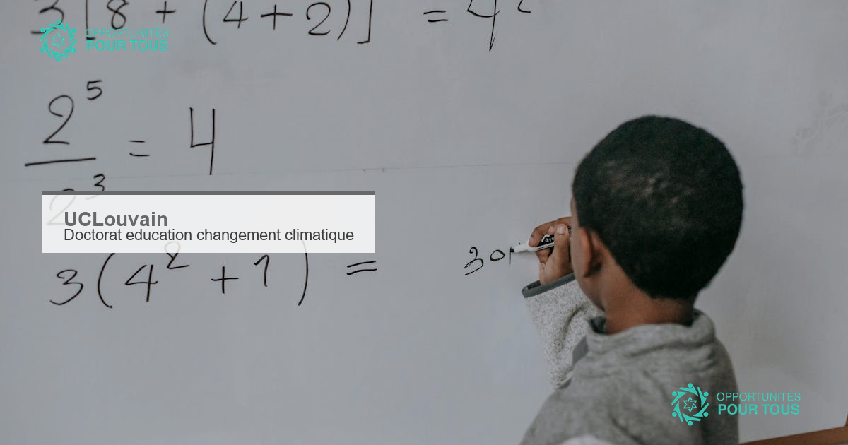 Doctorat entièrement financé à UCLouvain en éducation au changement climatique – 4 ans en Belgique