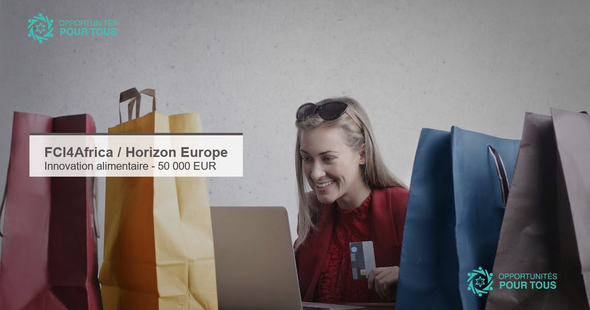 FCI4Africa 2026 : jusqu&rsquo;à 50 000 € pour l&rsquo;innovation des systèmes alimentaires en Afrique