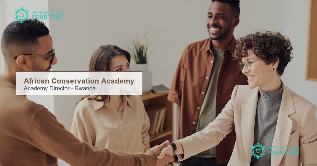 African Conservation Academy recrute un(e) Academy Director au Rwanda