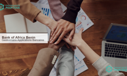 Bank of Africa Bénin recrute un(e) Gestionnaire des Applications Bancaires à Cotonou