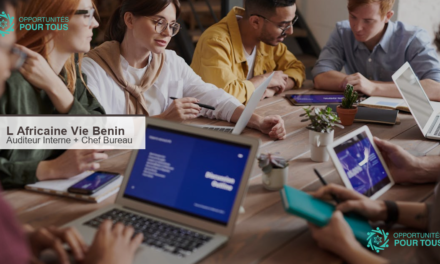 L&rsquo;Africaine Vie Bénin recrute : un(e) Auditeur Interne et un(e) Chef de Bureau