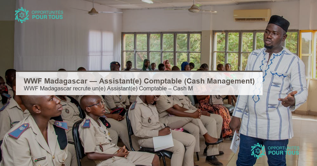 WWF Madagascar — Assistant(e) Comptable (Cash Management)