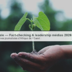 Bourse régionale — Fact-checking & leadership médias 2026