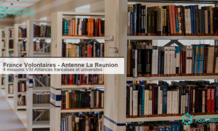 France Volontaires (antenne La Reunion) : 4 missions de Volontariat de Solidarite Internationale (Tanzanie, Maurice, Madagascar, Kenya)
