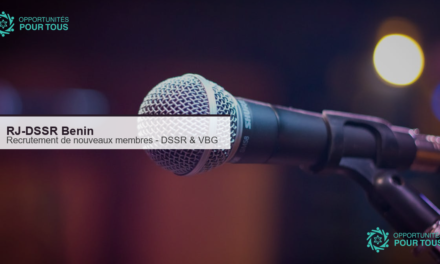 RJ-DSSR Benin recrute de nouveaux membres : journalistes, blogueurs et createurs de contenu engages