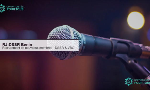 RJ-DSSR Benin recrute de nouveaux membres : journalistes, blogueurs et createurs de contenu engages
