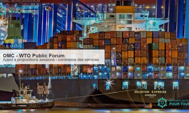 OMC – WTO Public Forum 2026 : appel a propositions de sessions sur le commerce des services