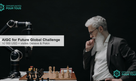 AIGC for Future Global Challenge : 10 000 USD a remporter et visites a Geneve et Pekin