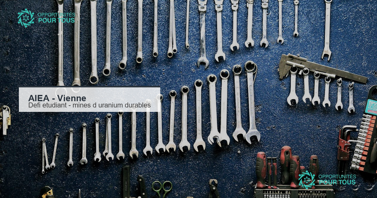 AIEA : appel a candidatures etudiantes pour le Defi des mines d&rsquo;uranium – presentation a Vienne