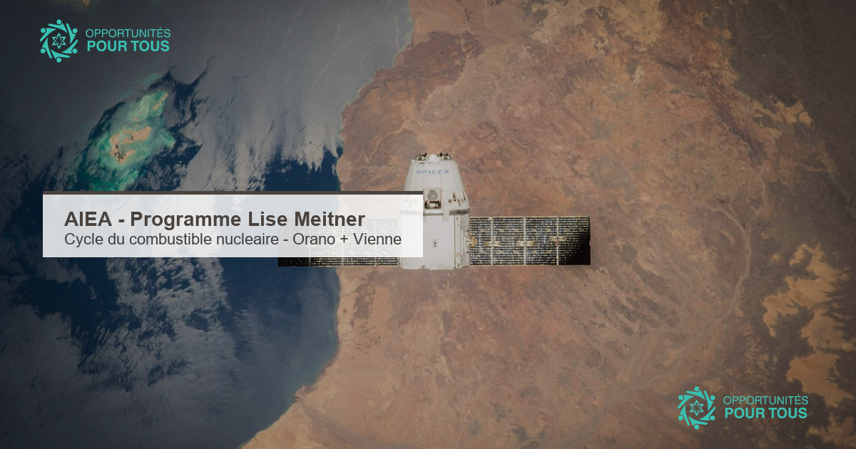 AIEA Lise Meitner Programme : visite de 2 semaines sur le cycle du combustible nucleaire (Orano + Vienne)