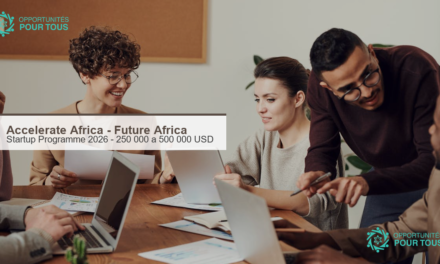 Accelerate Africa Startup Programme 2026 : appel aux fondateurs africains – investissement potentiel de 250 000 a 500 000 USD