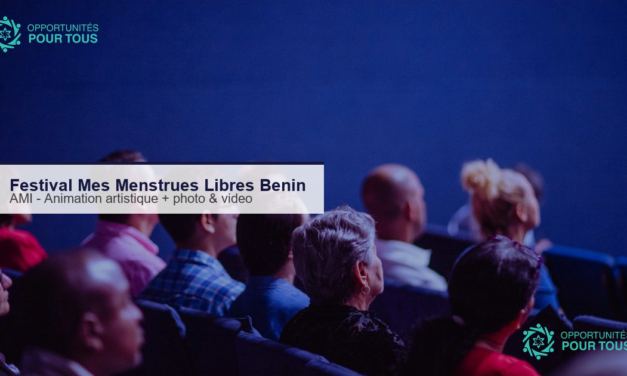 Festival Mes Menstrues Libres Benin : appel a manifestation d&rsquo;interet pour l&rsquo;animation artistique et la couverture photo/video