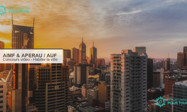 AIMF & APERAU : Concours video Habiter la ville pour les etudiants en urbanisme et architecture