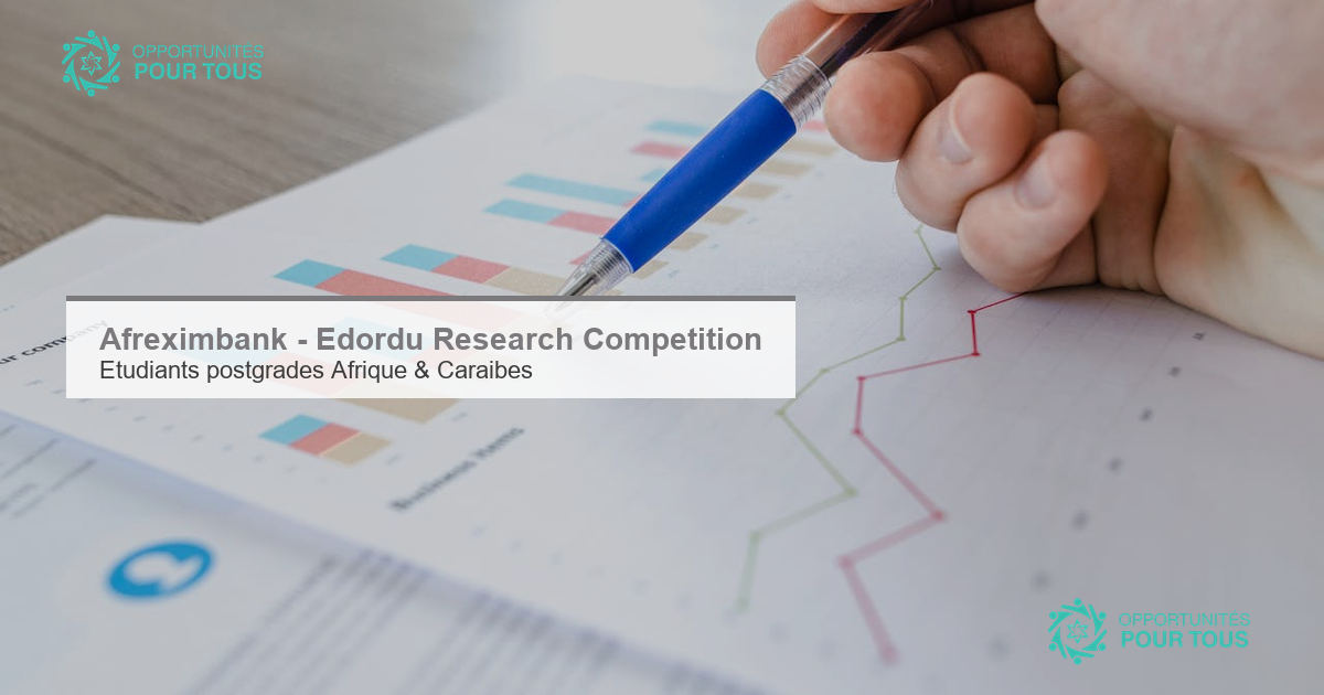 Afreximbank – Edordu Research Competition : etudiants postgrades d&rsquo;Afrique et des Caraibes, faites entendre vos idees pour le commerce africain