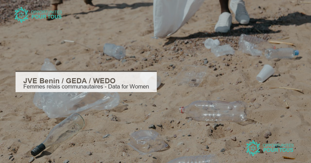 JVE Benin / GEDA / WEDO : appel a candidatures pour les femmes relais communautaires – Data for Women et resilience climatique