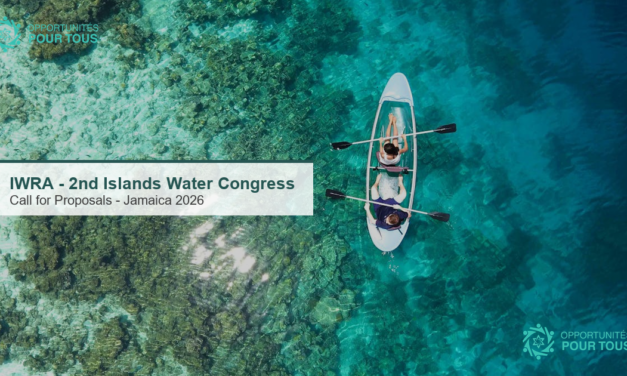 IWRA : Call for Proposals prolonge pour le 2nd Islands Water Congress (Jamaique 2026)