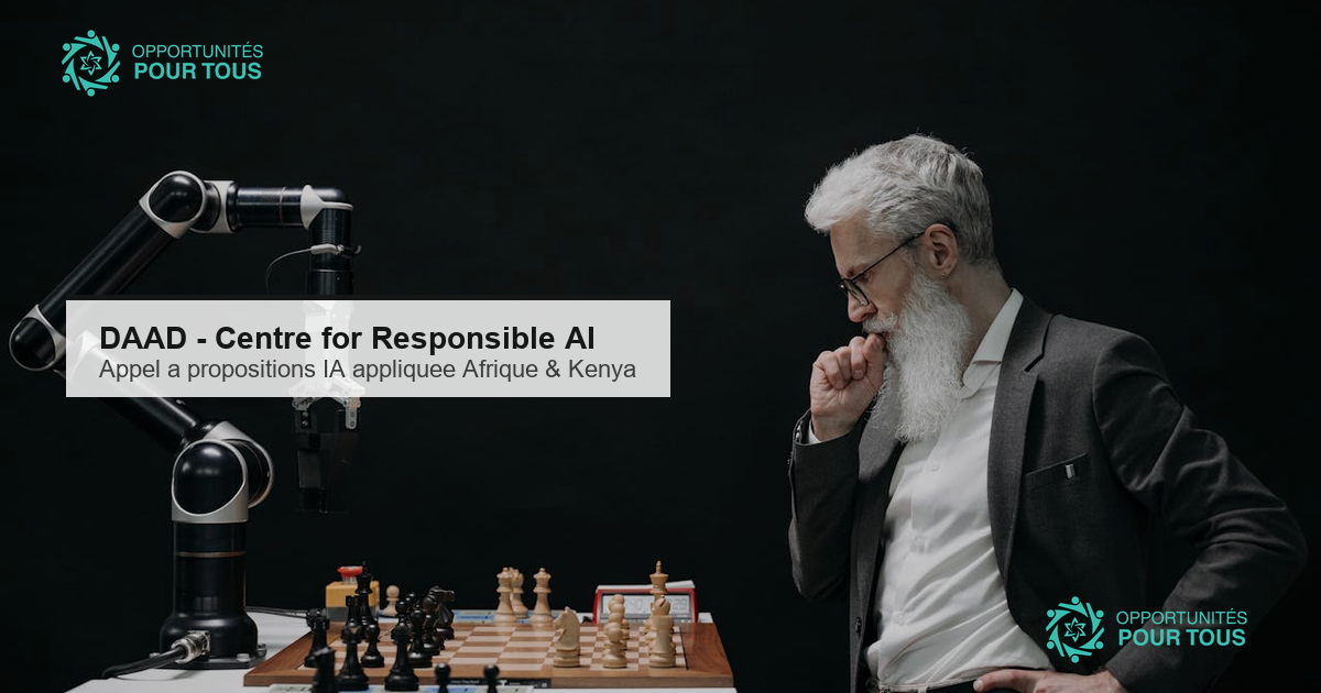 DAAD : appel a propositions pour le Centre for Responsible AI – IA appliquee et responsable en Afrique (Kenya inclus)